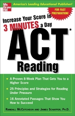 Increase Your Score In 3 Minutes A Day: ACT Reading - Randall McCutcheon, James Schaffer
