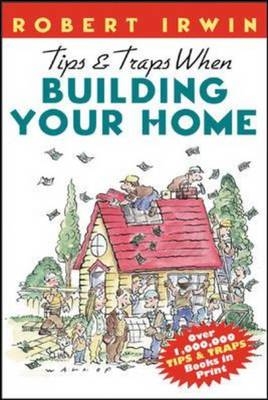 Tips & Traps When Building Your Home