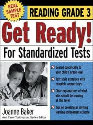 Get Ready! For Standardized Tests : Reading Grade 3 - Joanne Baker, Carol Turkington