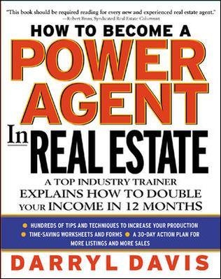 How To Become a Power Agent in Real Estate - Darryl Davis