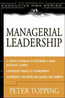 Managerial Leadership - Peter Topping