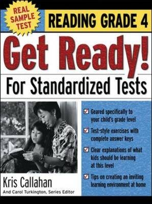 Get Ready! for Standardized Tests: Reading Grade 4 - Kris Callahan, Carol Turkington