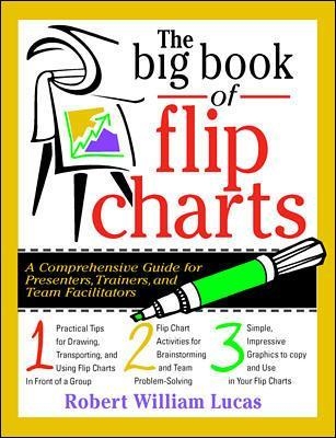 The Big Book of Flip Charts - Robert Lucas