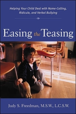 Easing the Teasing - Judy Freedman