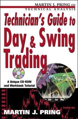 Technician's Guide to Day and Swing Trading - Martin Pring