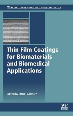 Thin Film Coatings for Biomaterials and Biomedical Applications - 