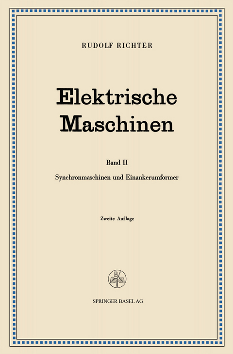 Elektrische Maschinen - Rudolf Richter, Robert Br&uuml;derlink