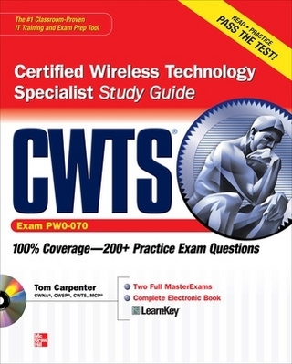 CWTS Certified Wireless Technology Specialist Study Guide (Exam PW0-070)