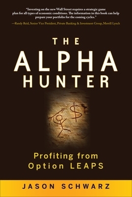 The Alpha Hunter: Profiting from Option LEAPS - Jason Schwarz