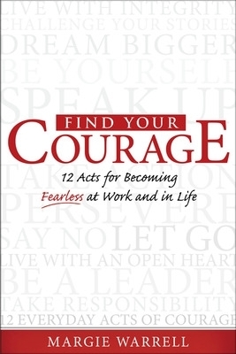 Find Your Courage - Margie Warrell