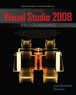 Microsoft Visual Studio 2008 Programming - Jamie Plenderleith, Steve Bunn