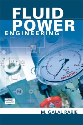 Fluid Power Engineering - M. Galal Rabie