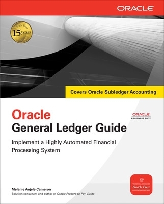 Oracle General Ledger Guide - Melanie Cameron