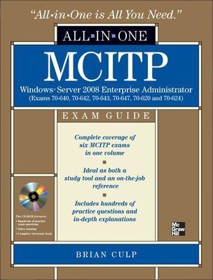 MCITP Windows Server 2008 Enterprise Administrator All-in-one Exam Guide