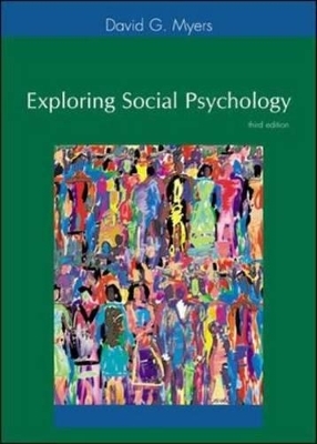 Exploring Social Psychology - David Myers