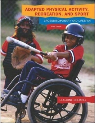 Adapted Physical Activity, Recreation and Sport - Claudine Sherrill