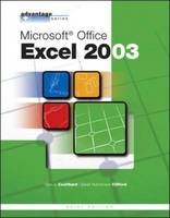 Advantage Series: Microsoft Office Excel 2003, Brief Edition