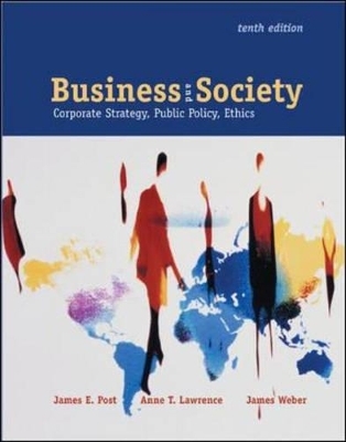 Business and Society - James Post, Anne T. Lawrence, James Weber