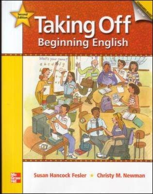 Taking Off: Beginning English - Susan Hancock Fesler, Christy Newman