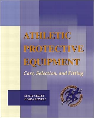 Athletic Protection Equipment with Powerweb: Health & Human Performance - Scott Street, Debra Runkle