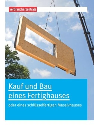 Kauf und Bau eines Fertighauses - Peter Burk