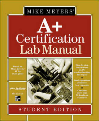 Michael Meyers' A+ Certification Lab Manual