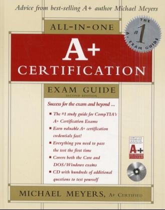 A+ Certification All-in-one Exam Guide - Michael Meyers