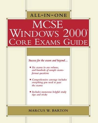 All-in-one MCSE Windows 2000 Core Exams Guide
