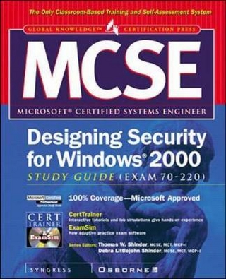 MCSE Designing Security for a Windows 2000 Network Study Guide (Exam 70-220)