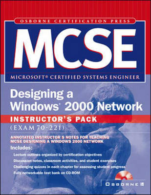 Mcse Designing a Windows 2000 Network Instructor's Pack