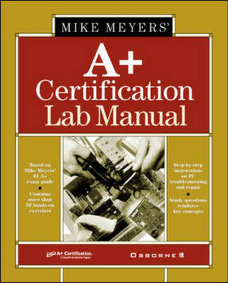 Mike Meyers' A+ Certification Lab Manual