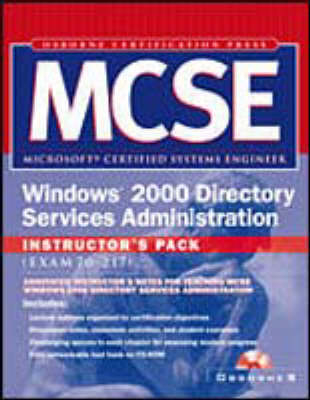 Mcse Windows 2000 Directory Services Administration Instructor's Pack - Michael Cooper