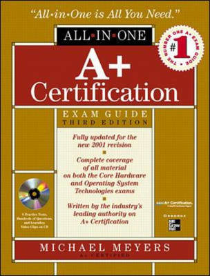 A+ All-In-One Certification Exam Guide - Mike Meyers
