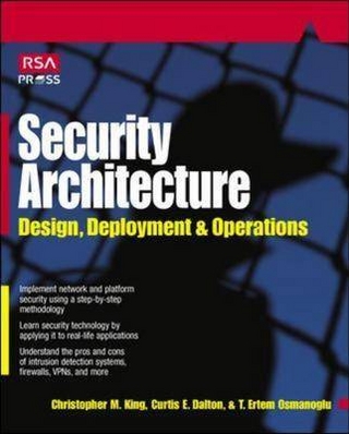 Security Architecture: Design, Deployment and Operations