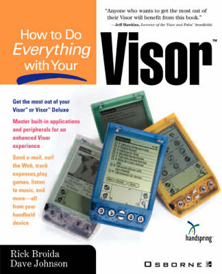 How to Do Everything with Your Visor - Dave Johnson, Rick Broida