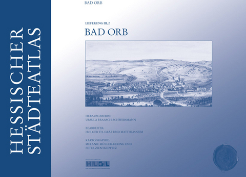 Hessischer St&auml;dteatlas &ndash; Bad Orb - 