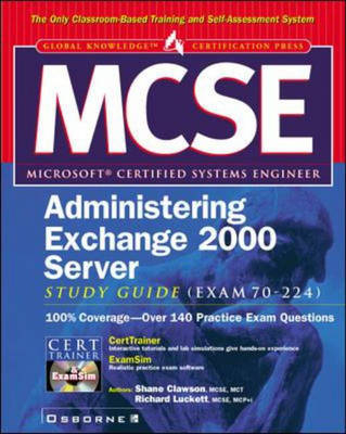 MCSE Administering Exchange 2000 Server Study Guide (Exam 70-224)