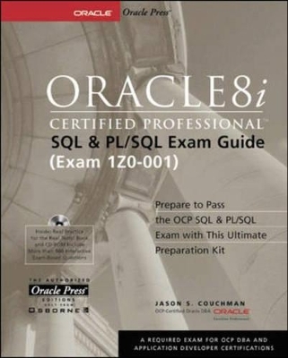 Oracle8i Certified Professional SQL and PL/SQL Exam Guide - Jason Couchman