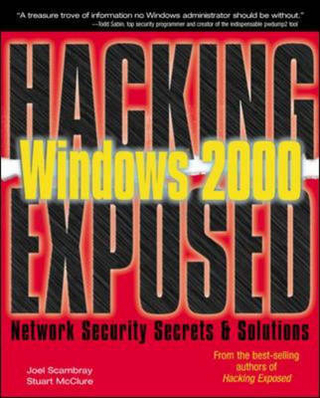 Hacking Exposed Windows 2000