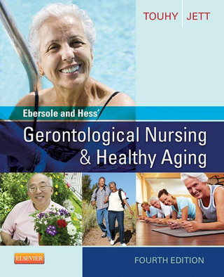Ebersole and Hess' Gerontological Nursing & Healthy Aging - E-Book