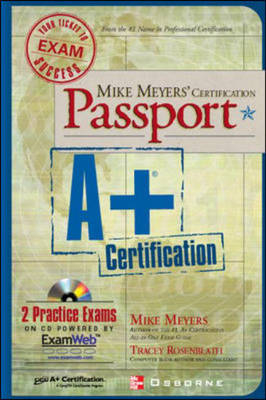 Mike Meyers' A+ Certification Passport