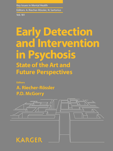 Early Detection and Intervention in Psychosis - 