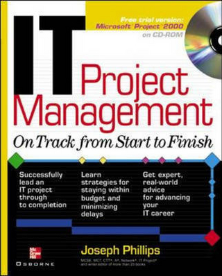 IT Project Management: On Track from Start to Finish