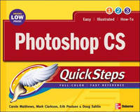 Photoshop X QuickSteps - Carole Boggs Matthews, Mark Clarkson, Erik B. Poulsen, Doug Sahlin