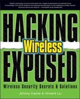 Hacking Exposed Wireless