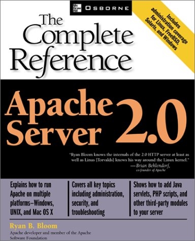Apache Server 2.0: The Complete Reference - Ryan Bloom