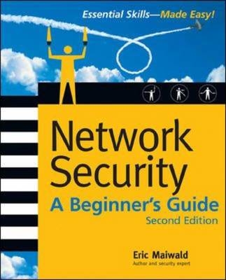 Network Security: A Beginner's Guide, Second Edition - Eric Maiwald