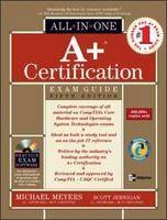 A+ Certification All-in-One Exam Guide - Mike Meyers