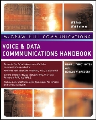 Voice & Data Communications Handbook - Regis Bud J. Bates, Donald W. Gregory