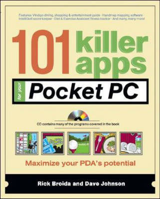 101 Killer Apps for Your Pocket PC - Rick Broida, Dave Johnson